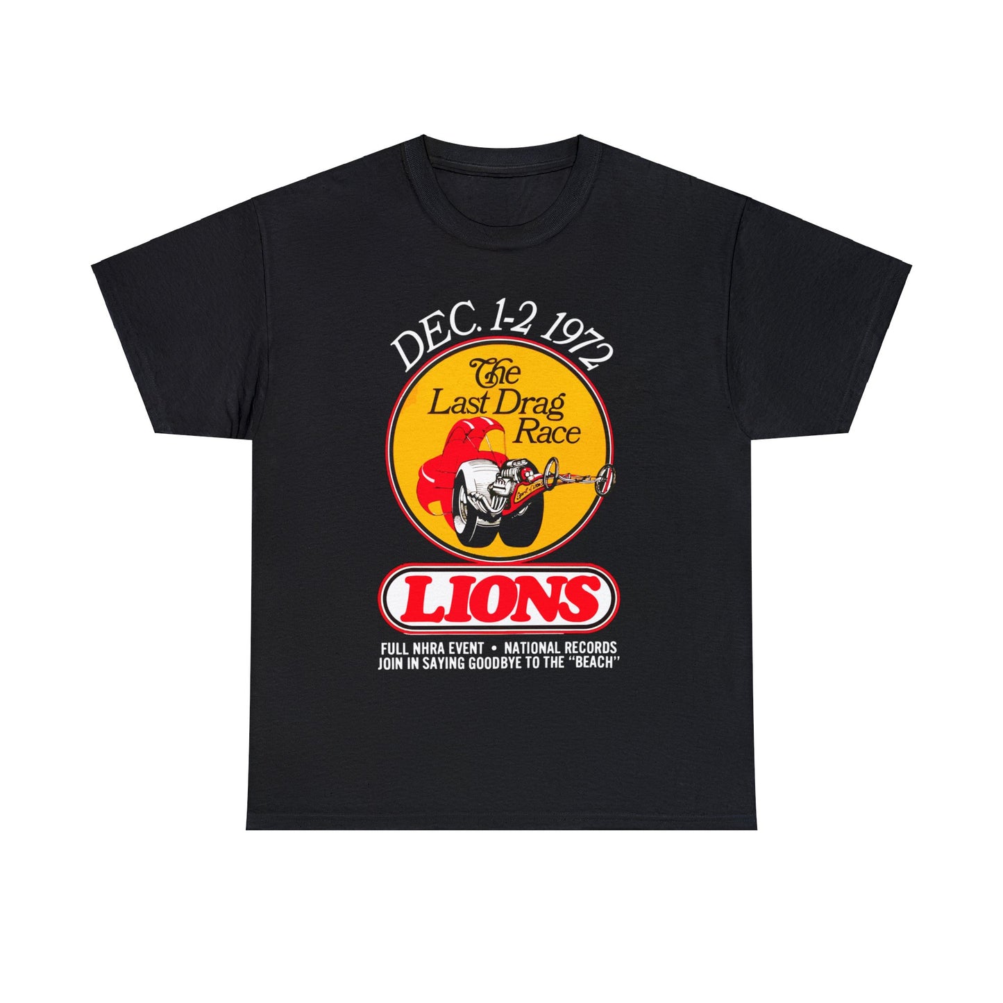 Lions Last Drag Race Classic Muscle Car Hot rod T Shirt